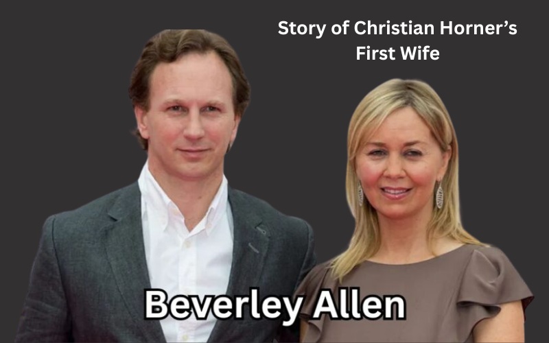 Beverley Allen The Life, Legacy, and Story of Christian Horner’s First Wife