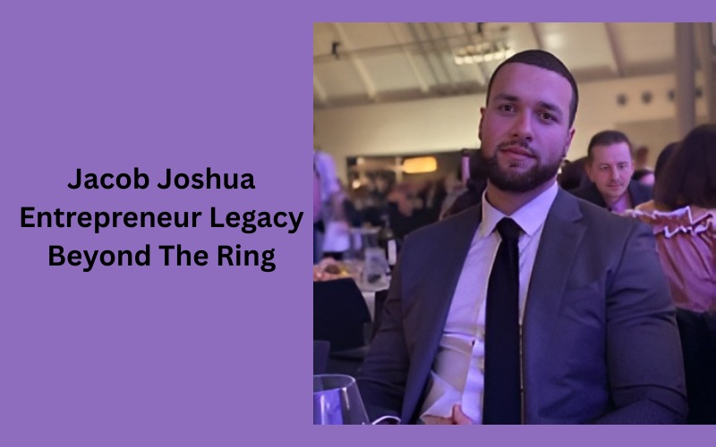 Jacob Joshua: The Visionary Entrepreneur Shaping a Legacy Beyond the Ring