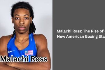 Malachi Ross The Rise of a New American Boxing Star