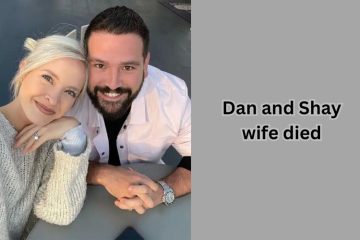 Dan and Shay wife died