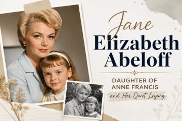 Jane Elizabeth Abeloff: Daughter of Anne Francis and Her Quiet Legacy