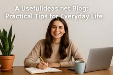 A Usefulideas.net Blog_ Practical Tips for Everyday Life
